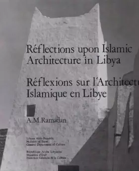 Couverture du produit · Reflections Upon Islamic Architecture in Libya