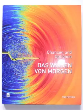 Couverture du produit · Das Wissen von Morgen - Chancen und Optionen