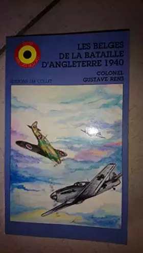 Couverture du produit · Les Belges de la Bataille d'Angleterre.