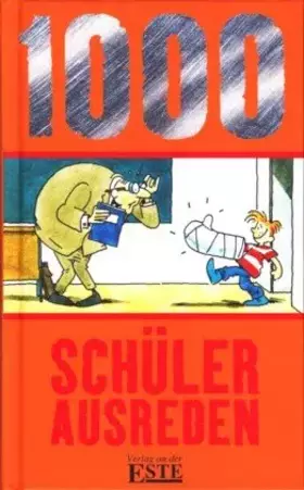 Couverture du produit · 1000 Tausend Schülerausreden
