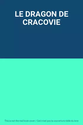 Couverture du produit · LE DRAGON DE CRACOVIE