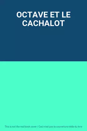 Couverture du produit · OCTAVE ET LE CACHALOT