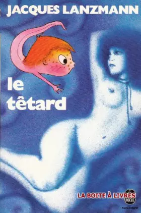 Couverture du produit · Le têtard