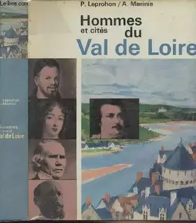 Couverture du produit · Hommes et cités du val de loire.