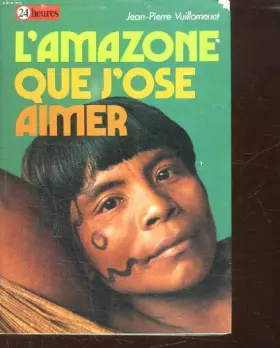 Couverture du produit · L'amazone que j'ose aimer