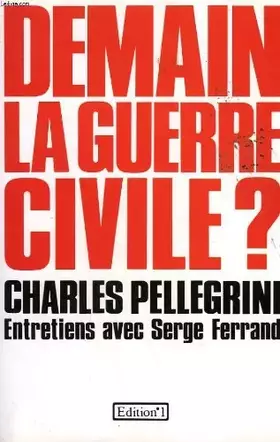 Couverture du produit · Demain la guerre civile?