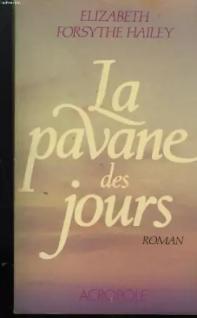 Couverture du produit · La pavane des jours.
