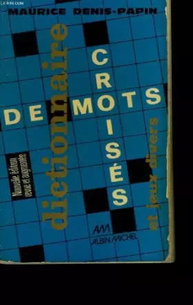 Couverture du produit · Dictionnaire de mots croises et jeux divers.