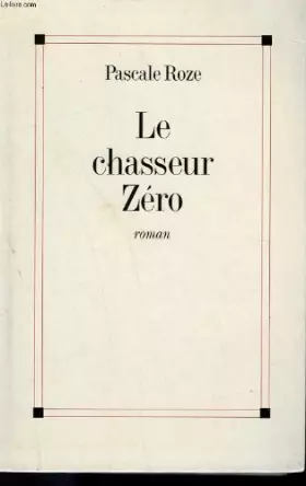 Couverture du produit · Le chasseur zero.
