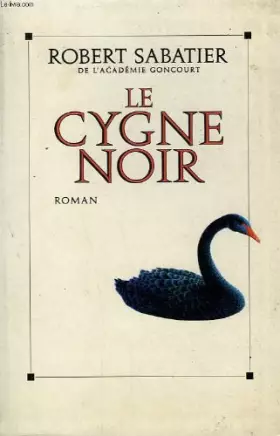 Couverture du produit · Le cygne noir.