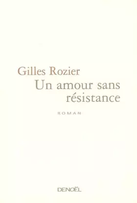Couverture du produit · Un amour sans resistance