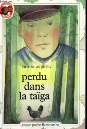 Couverture du produit · Perdu dans la taïga. collection castor poche n° 147