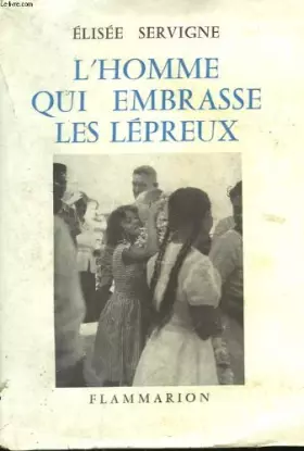 Couverture du produit · L'homme qui embrasse les lepreux.