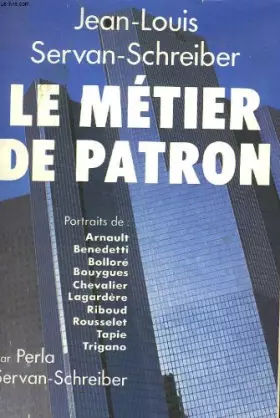 Couverture du produit · Le metier de patron.