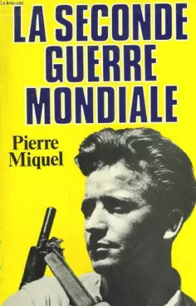 Couverture du produit · La seconde guerre mondiale.