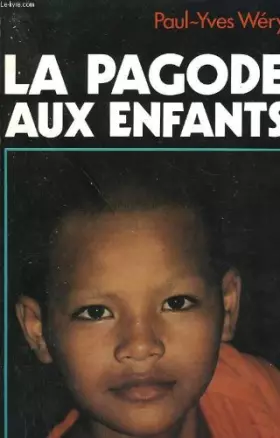 Couverture du produit · La pagode aux enfants.