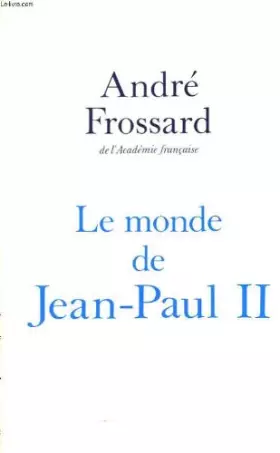Couverture du produit · Le monde de jean-paul ii.