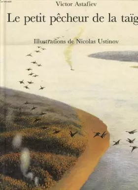 Couverture du produit · Le petit pecheur de la taïga.