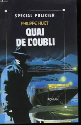 Couverture du produit · Quai de l'oubli.