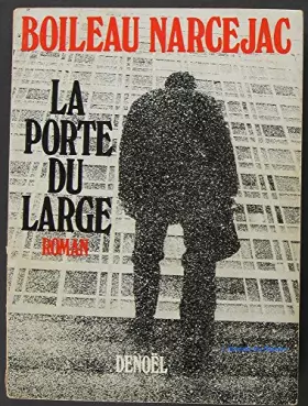 Couverture du produit · LA PORTE DU LARGE
