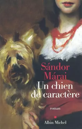 Couverture du produit · Un chien de caractere.
