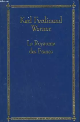 Couverture du produit · Le royaume des francs.