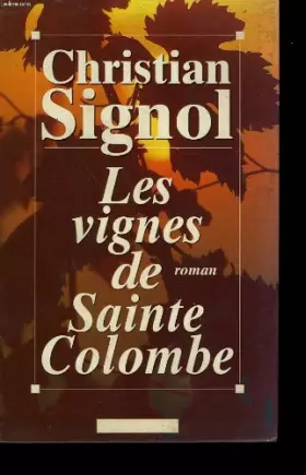 Couverture du produit · Les vignes de Sainte-Colombe