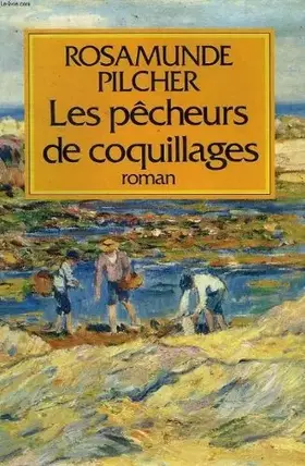 Couverture du produit · Les pecheurs de coquillages.