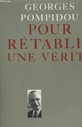 Couverture du produit · Pour retablir une verite.
