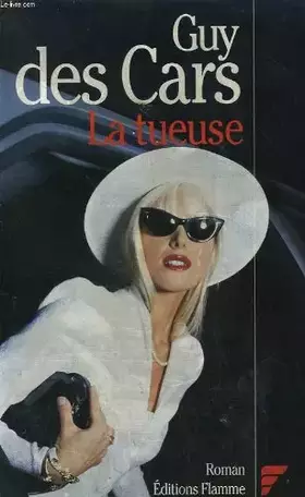 Couverture du produit · La tueuse.