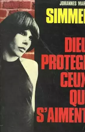Couverture du produit · Dieu protege ceux qui s'aiment.