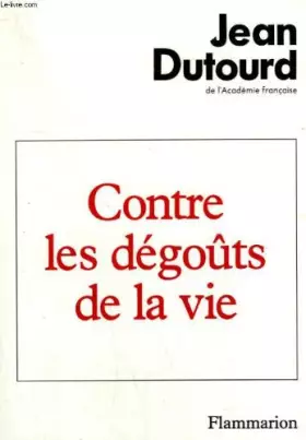 Couverture du produit · contre les degouts de la vie