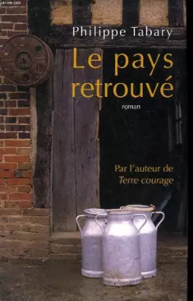 Couverture du produit · Le pays retrouve.