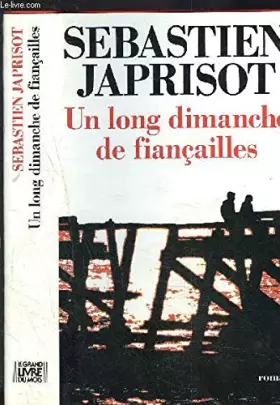 Couverture du produit · Un long dimanche de fiancailles.