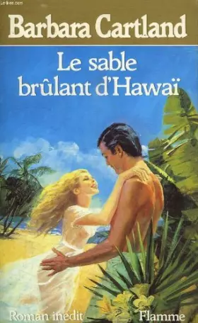Couverture du produit · Le sable brulant d'hawai.