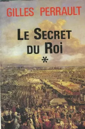 Couverture du produit · Le secret du roi. tome 1.