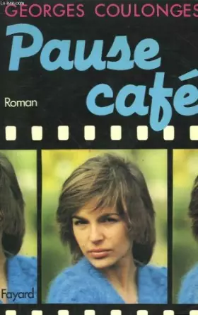 Couverture du produit · Pause cafe.