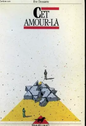 Couverture du produit · Cet amour la. travelling n° 66