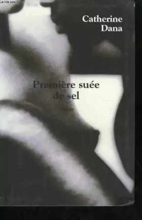 Couverture du produit · Premiere suee de sel.