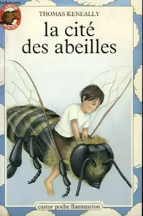 Couverture du produit · La cite des abeilles. collection castor poche n° 20
