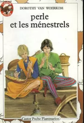 Couverture du produit · Perle et les menestrels. collection castor poche n° 71