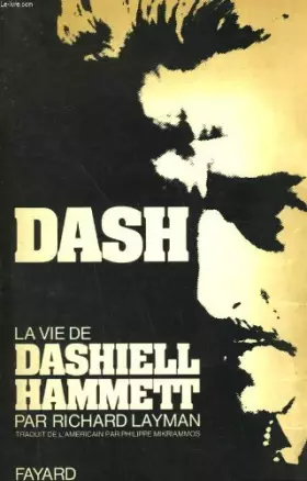Couverture du produit · Dash. la vie de dashiell hammett.