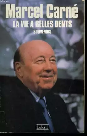 Couverture du produit · La vie a belles dents. souvenirs.