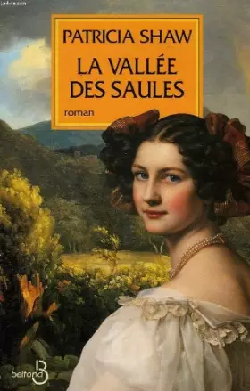 Couverture du produit · La vallee des saules.