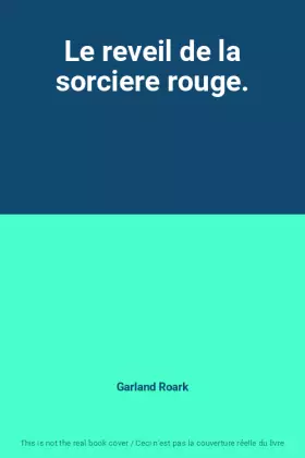 Couverture du produit · Le reveil de la sorciere rouge.