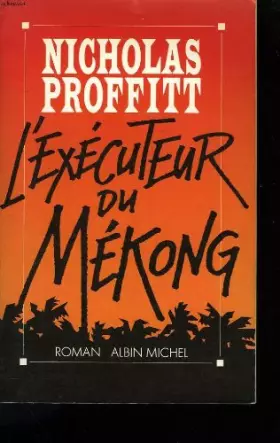 Couverture du produit · L'executeur du mekong.