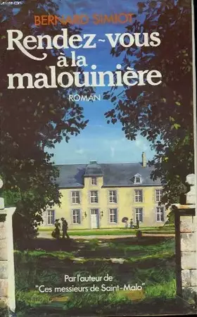 Couverture du produit · RENDEZ-VOUS A LA MALOUINIERE.