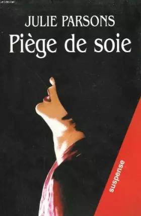 Couverture du produit · Piege de soie.