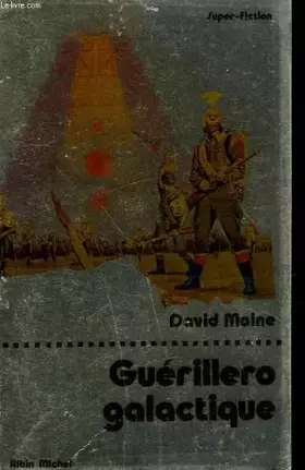 Couverture du produit · Guerillero galactique. collection super-fiction n° 17