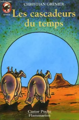 Couverture du produit · Les cascadeurs du temps. collection castor poche n° 569